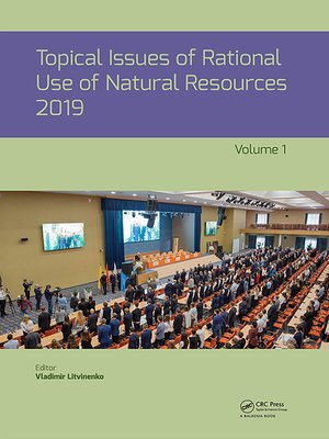 cover image of Topical Issues of Rational Use of Natural Resources 2019, Volume 1